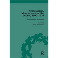 Spiritualism, Mesmerism and the Occult, 18001920 Vol 3 by Shane McCorristine, 9781003112808