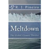 Meltdown by Pineiro, R. J., 9781453742808