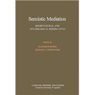 Signs in Society : Psychological and Socio-Cultural Studies in Semiotic Mediation by Mertz, Elizabeth; Parmentier, Richard J., 9780124912809