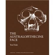 Australopithecine Face : (Monograph) by Rak, Yoel, 9780125762809