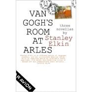 VAN GOGH'S ROOM AT ARLES PA by ELKIN,STANLEY, 9781564782809