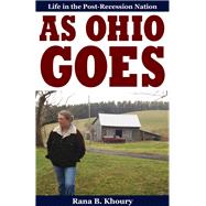 As Ohio Goes by Khoury, Rana B., 9781606352809