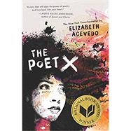 The Poet X by Acevedo, Elizabeth, 9780062662811