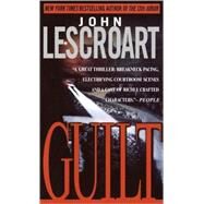 Guilt by LESCROART, JOHN, 9780440222811