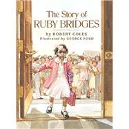 The Story of Ruby Bridges by Coles, Robert; Ford, George, 9780590572811