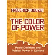 The Color of Power by Douzet, Frederick; Holoch, George; Cain, Bruce E., 9780813932811