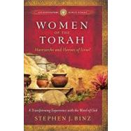 Women of the Torah by Binz, Stephen J., 9781587432811