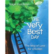 The Very Best Day by Greer, Jerusalem Jackson; Hutchison, Roger, 9781640652811