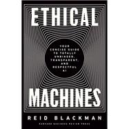 Ethical Machines by Reid Blackman, 9781647822811
