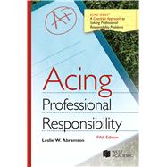 Acing Professional Responsibility(Acing Series) by Abramson, Leslie W., 9798887862811