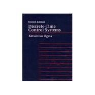 Discrete-Time Control Systems by Ogata, Katsuhiko, 9780130342812