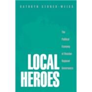 Local Heroes by Stoner-Weiss, Kathryn, 9780691092812