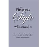 The Elements of Style: The Original Edition by Jr. William Strunk, 9781434102812