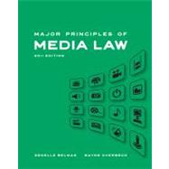 Major Principles of Media Law, 2011 Edition by Overbeck, Wayne; Belmas, Genelle, 9781439082812