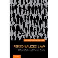 Personalized Law Different Rules for Different People by Ben-Shahar, Omri; Porat, Ariel, 9780197522813