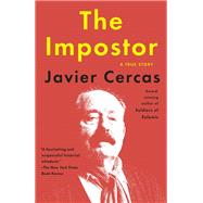 The Impostor by CERCAS, JAVIER, 9781524732813