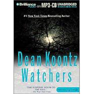 Watchers by Koontz, Dean R., 9781593352813