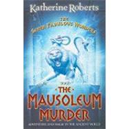 The Mausoleum of Murder; The Seven Fabulous Wonders by Unknown, 9780007112814