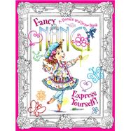 FANCY NANCY EXPRESS YOURSELF by OCONNOR JANE, 9780061882814