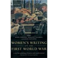Women's Writing on the First World War by Cardinal, Agns; Goldman, Dorothy; Hattaway, Judith, 9780198122814