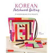 Korean Patchwork Quilting by Yangsook, Choi, 9780804852814