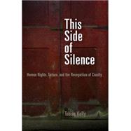This Side of Silence by Kelly, Tobias, 9780812222814