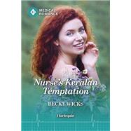 Nurse's Keralan Temptation by Becky Wicks, 9781335942814