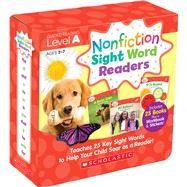 Nonfiction Sight Word Readers: Guided Reading Level A (Parent Pack) Teaches 25 key Sight Words to Help Your Child Soar as a Reader! by Charlesworth, Liza, 9780545842815