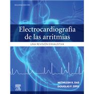 Electrocardiografa de las arritmias by Mithilesh K. Das; Douglas P. Zipes, 9788413822815