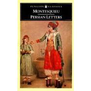 The Persian Letters by Montesquieu (Author); Betts, C. J. (Translator); Betts, C. J. (Introduction by), 9780140442816