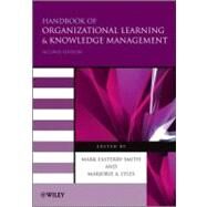 Handbook of Organizational Learning and Knowledge Management by Easterby-Smith, Mark; Lyles, Marjorie A., 9780470972816