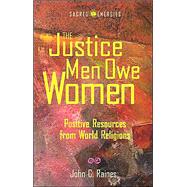 The Justice Men Owe Women by Raines, John C., 9780800632816