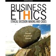 Business Ethics 2009 Update Ethical Decision Making and Cases by Ferrell, O. C.; Fraedrich, John; Ferrell, 9781439042816