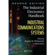 Industrial Communication Systems by Wilamowski; Bogdan M., 9781439802816