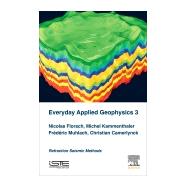 Everyday Applied Geophysics by Florsch, Nicolas; Kammenthaler, Michel; Muhlach, Frederic; Camerlynck, Christian, 9781785482816