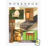 Workbook for MacDonald's Woodworking by MacDonald, Nancy, 9781401862817