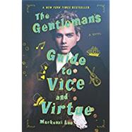 The Gentleman's Guide to Vice and Virtue by Lee, Mackenzi, 9780062382818