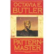 Patternmaster by Butler, Octavia E., 9780446362818