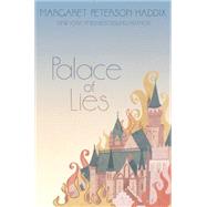 Palace of Lies by Haddix, Margaret Peterson, 9781442442818