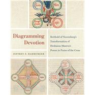 Diagramming Devotion by Hamburger, Jeffrey F., 9780226642819