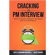 Cracking the PM Interview by Mcdowell, Gayle Laakmann; Bavaro, Jackie, 9780984782819