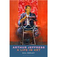 Arthur Jeffress by Hedley, Gill, 9781838602819