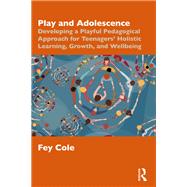 Play and Adolescence by Fey Cole, 9781032912820
