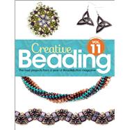 Creative Beading Vol. 11 The best projects from a year of Bead&Button magazine by Bead&Button Magazine, Editors of, 9781627002820
