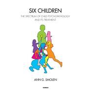 Six Children by Smolen, Ann G., 9781782202820