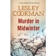 Murder in Midwinter by Cookman, Lesley, 9781908262820
