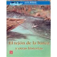 El tejn de la barca y otras historias by Howker, Janni, 9789681662820
