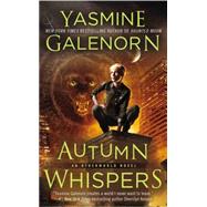 Autumn Whispers by Galenorn, Yasmine, 9780515152821