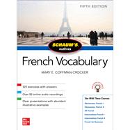 Schaum's Outline of French Vocabulary, Fifth Edition by Crocker, Mary, 9781260462821