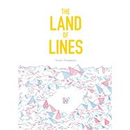 The Land of Lines by Hussenot, Victor, 9781452142821